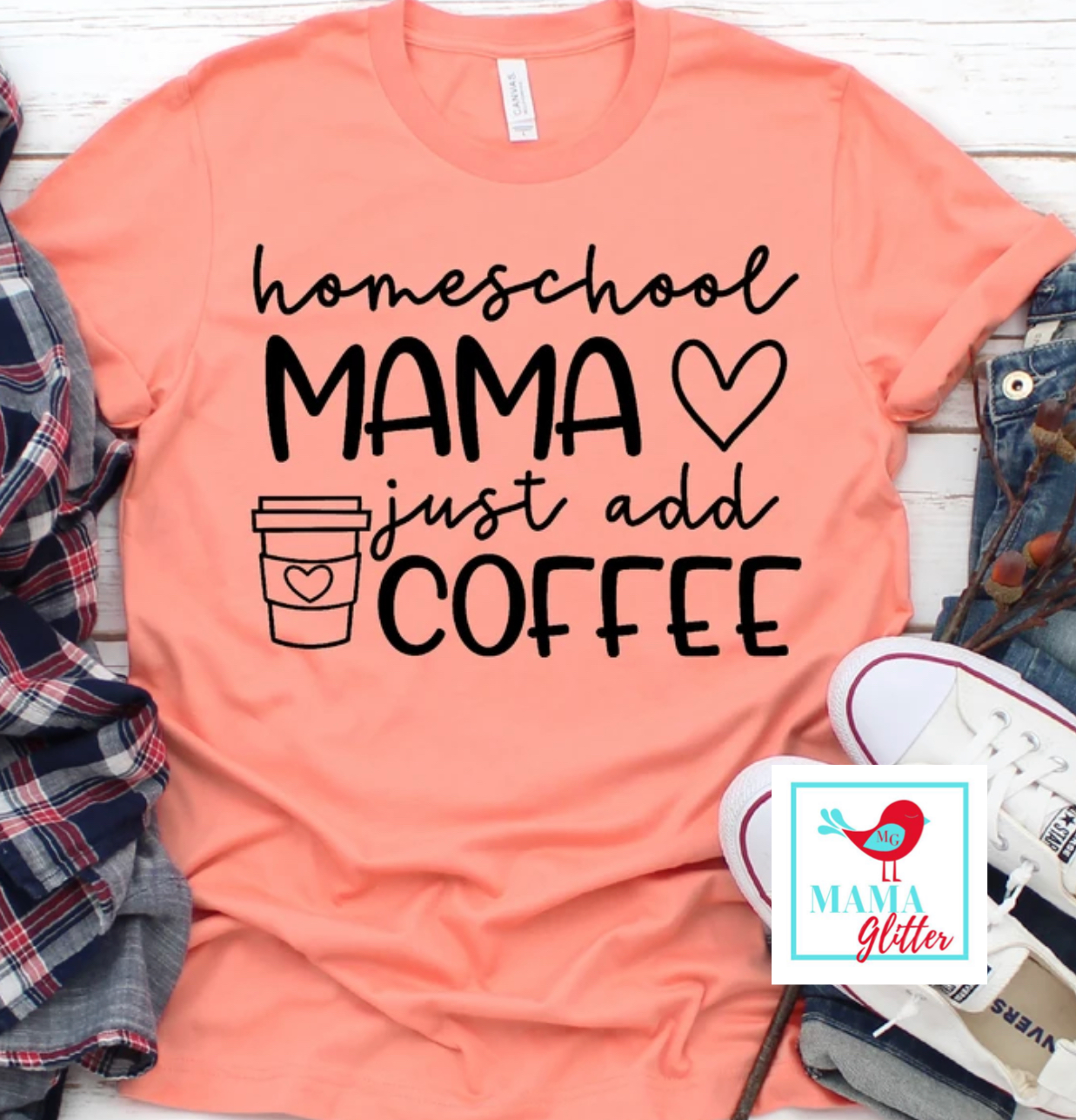 Homeschooling Mama, Just Add Coffee