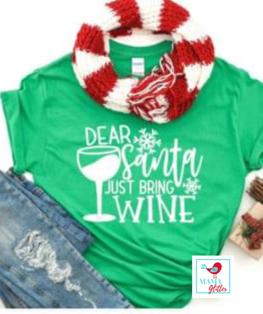 Dear Santa, Just Bring Wine