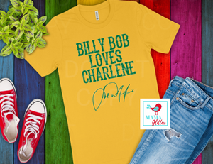 Billy Bob Loves Charlene
