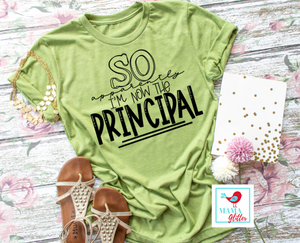 So Apparently I’m Now the Principal - Mom or Teacher print