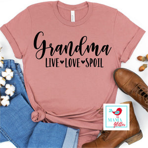 Grandma - Live, Love, Spoil