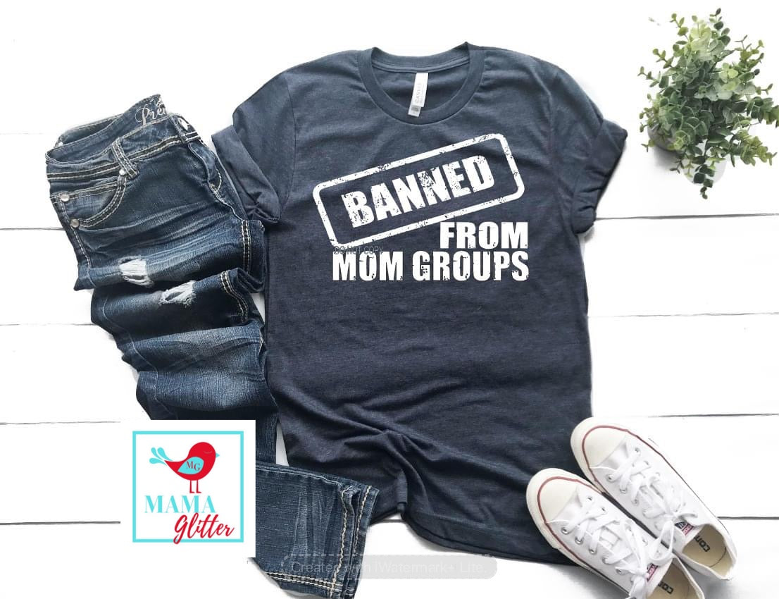 Banned From Mom Groups