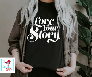 LOVE YOUR STORY