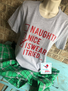 Naughty, Nice, I Swear I Tried (red print) Pajamas