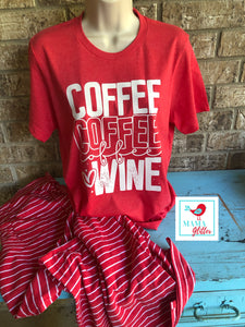Coffee, Coffee, Coffee, Wine Pajamas