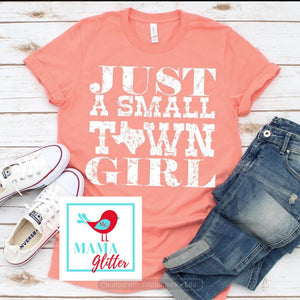 JUST A SMALL TOWN GIRL-WHITE PRINT