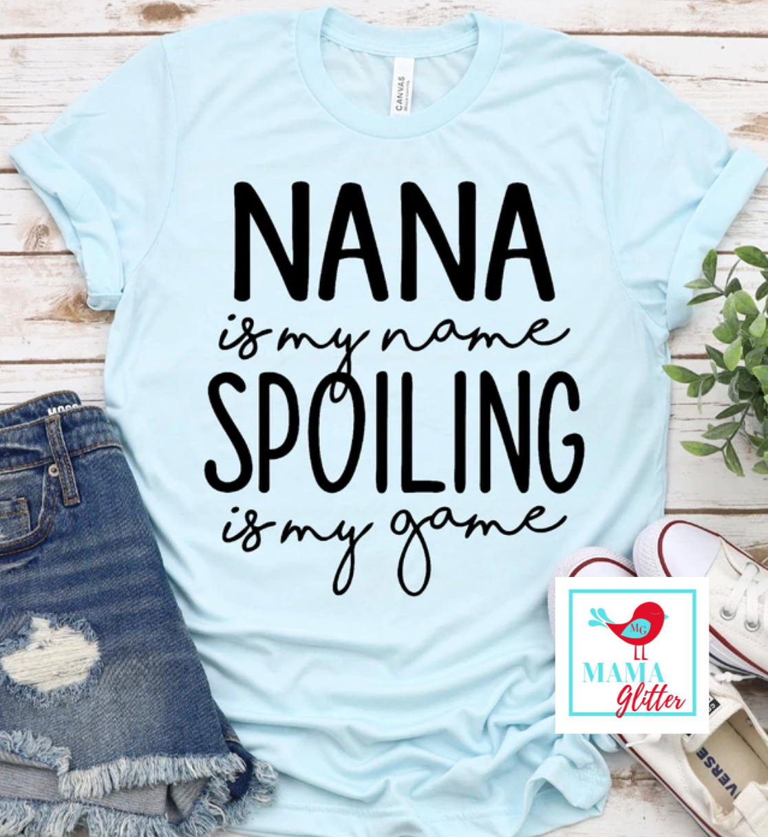 Nana Is My Name, Spoiling Is My Game