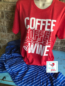 Coffee, Coffee, Coffee, Wine Pajamas