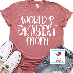 World’s Okayest Mom
